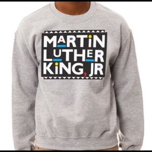 Brand new Martin Luther king sweatshirts